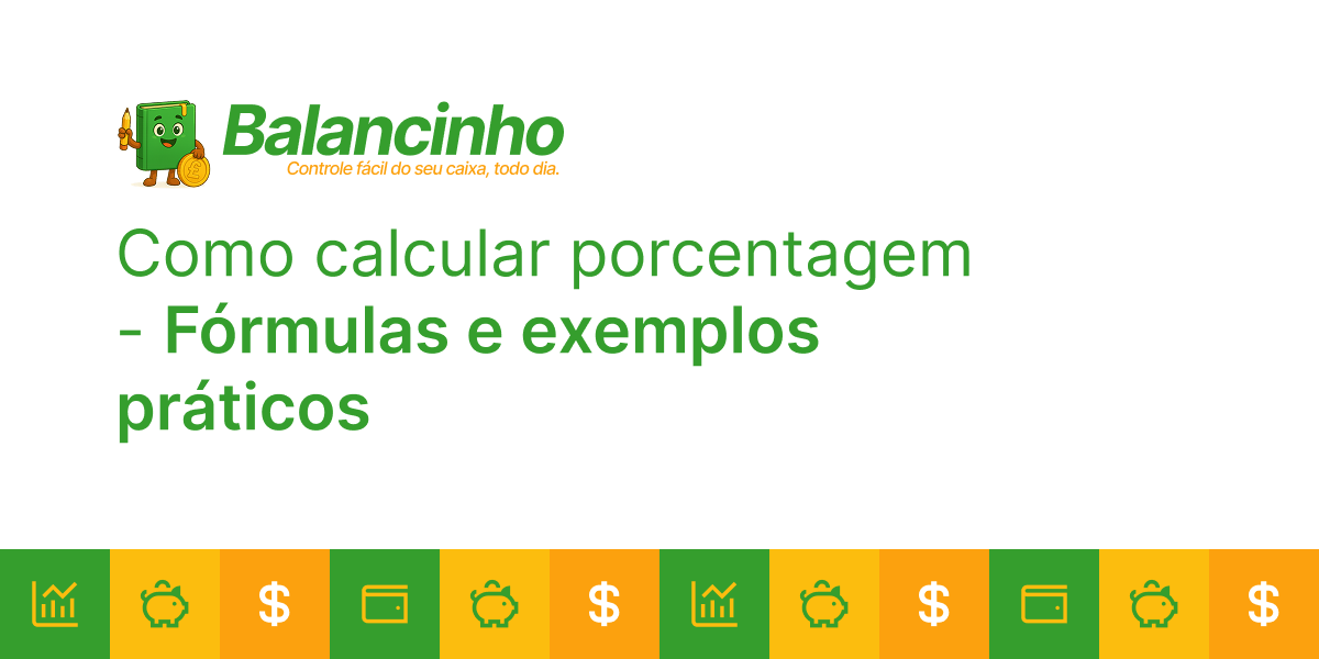 Blog 4 Como calcular porcentagem - fórmulas e exemplos práticos